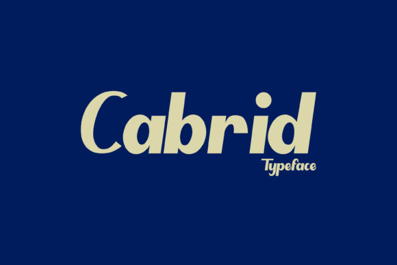 Cabrid: The Modern Bold Display Font for Memorable Branding
