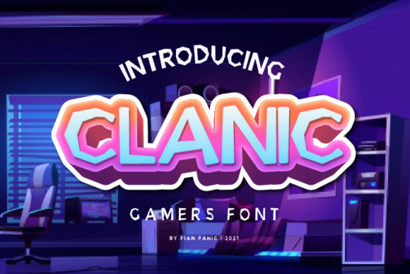 Clanic: A Fun Display Font for Digital Creators