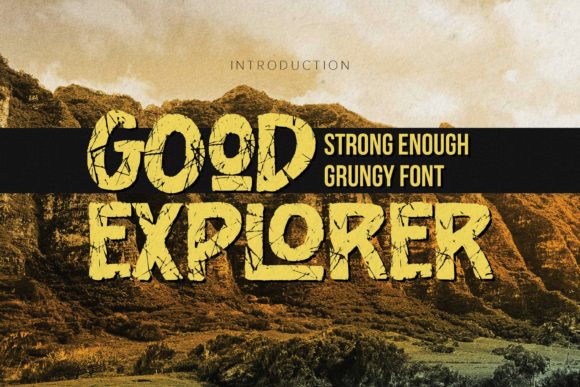 Good Explorer: The Rough Textured Display Font for Makers