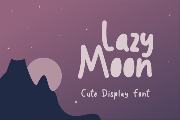 Lazy Moon Font: A Clean and Trendy Display Typeface for Modern Brands